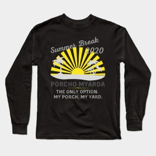 Summer Break 2020 Porcho Myarda Long Sleeve T-Shirt